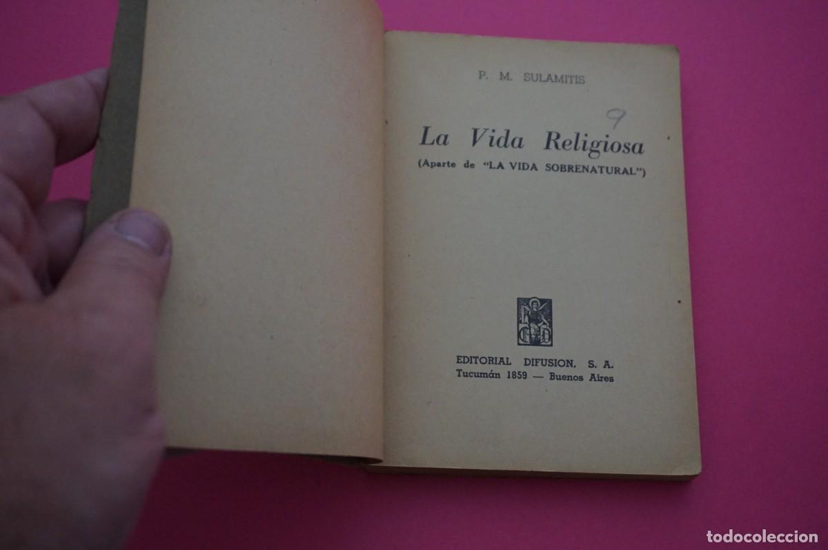 Libros: AMF-17A/ LA VIDA RELIGIOSA - P. M. SULAMITIS / EDITORIAL DIFUSION - Foto 2