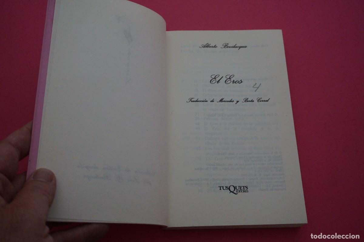 Libros: AMF-18B/ EL EROS - ALBERTO BEVILACQUA / TUSQUETS EDITORES - Foto 2