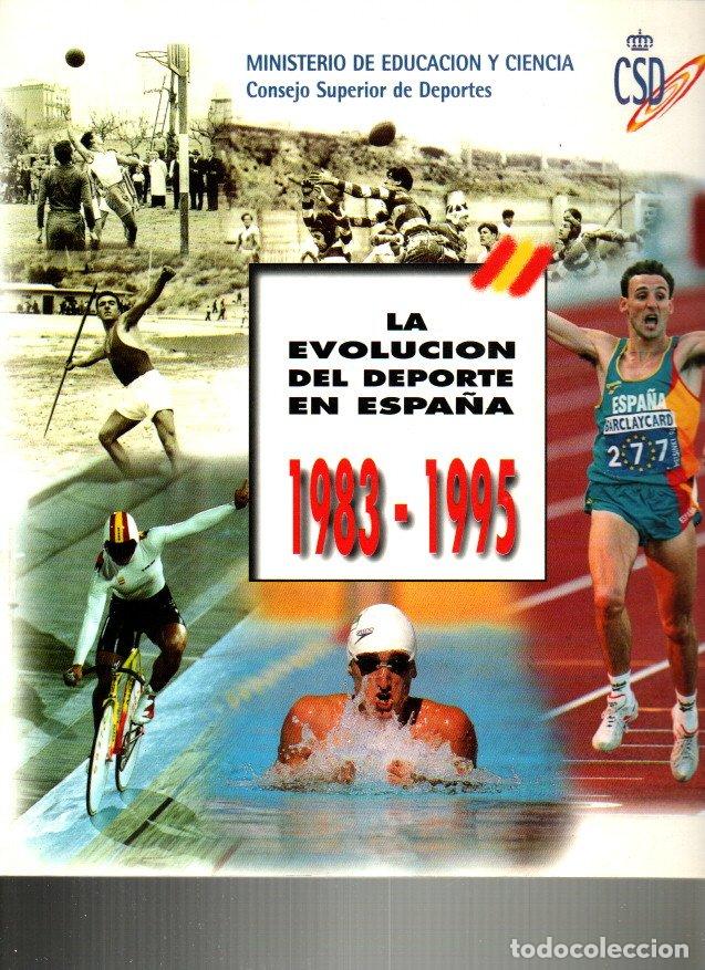 Libros: LA EVOLUCION DEL DEPORTE EN ESPA&Ntilde;A. 1983-1995. - ANONIMO. - Foto 1