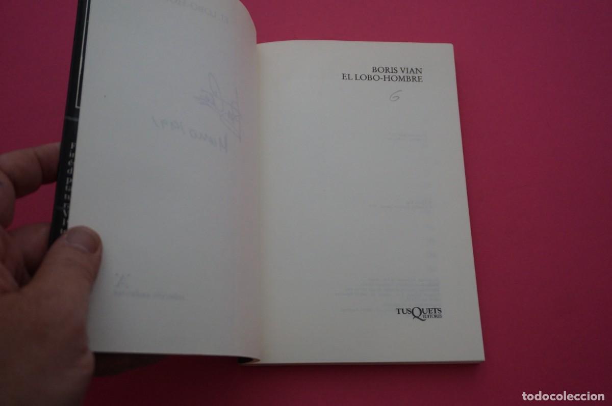 Libros: AMF-18D/ EL LOBO-HOMBRE - BORIS VIAN / TUSQUETS - Foto 2