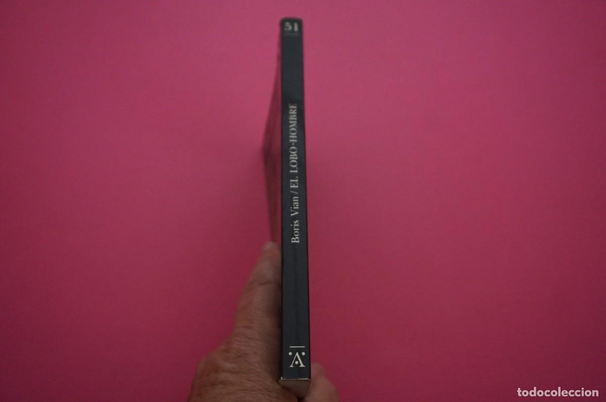 Libros: AMF-18D/ EL LOBO-HOMBRE - BORIS VIAN / TUSQUETS - Foto 6