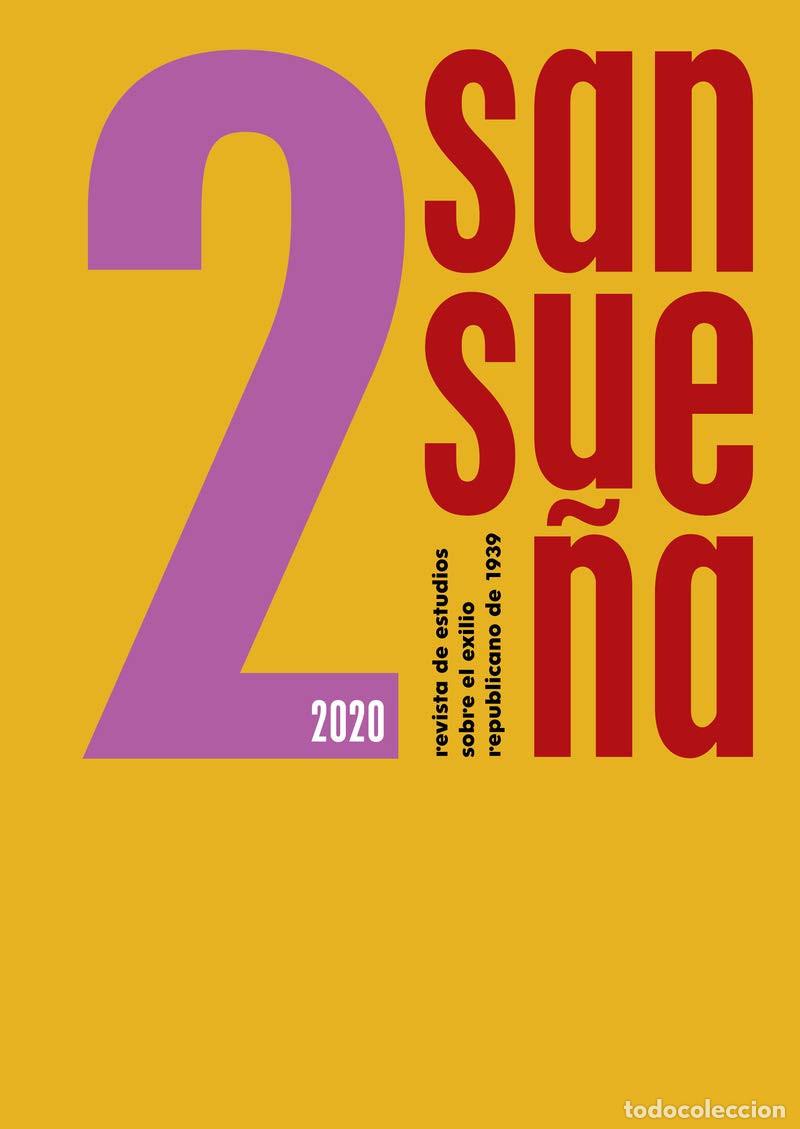 Libros: 'Sansue&ntilde;a 2 - Revista de estudios sobre el exilio republicano de 1939'. Varios autores. Nuevo.