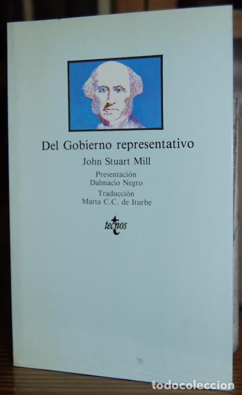 Libros: DEL GOBIERNO REPRESENTATIVO - MILL, John Stuart - Foto 2