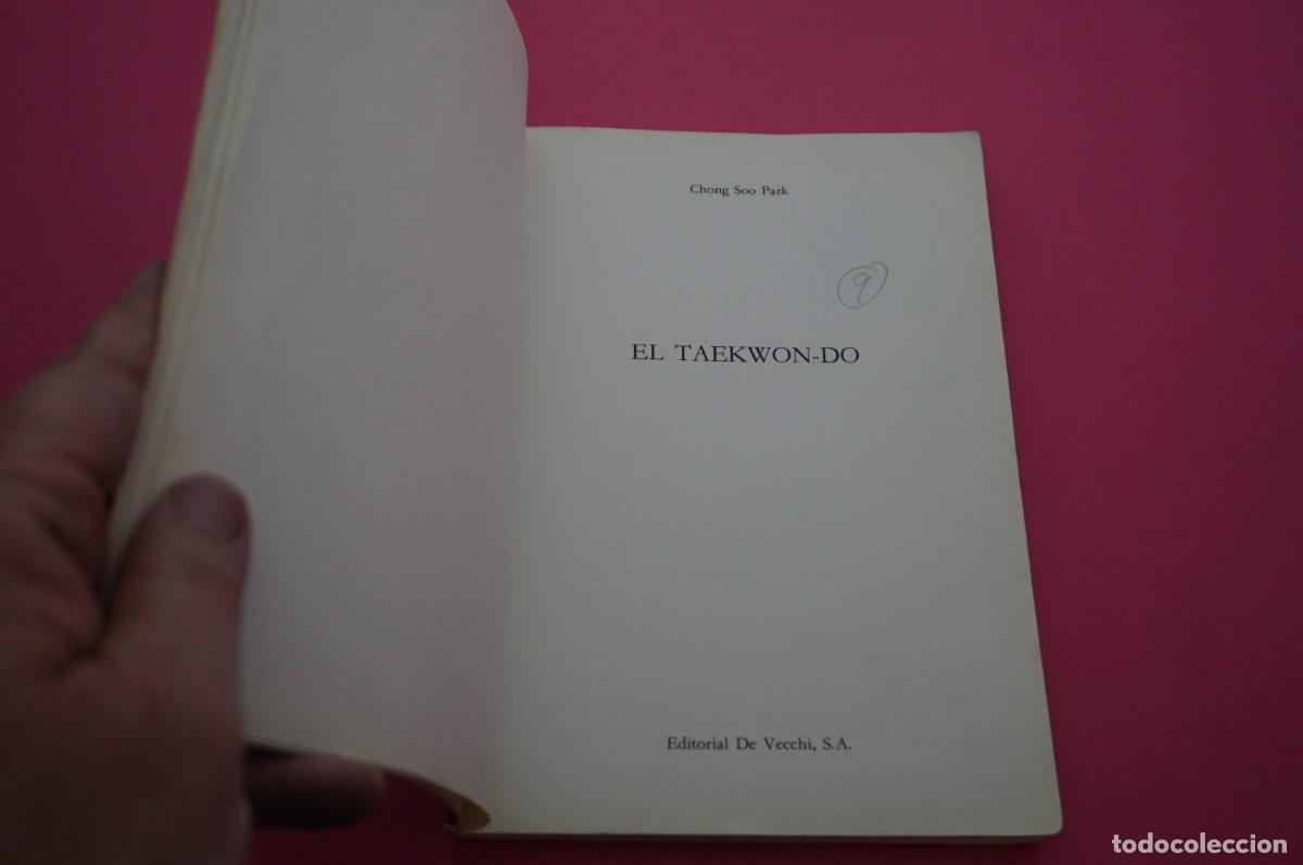 Libros: AMF-18G/ EL TAEKWON-DO - CHONG SOO PARK / EDITORIAL DE VECCHI - Foto 2
