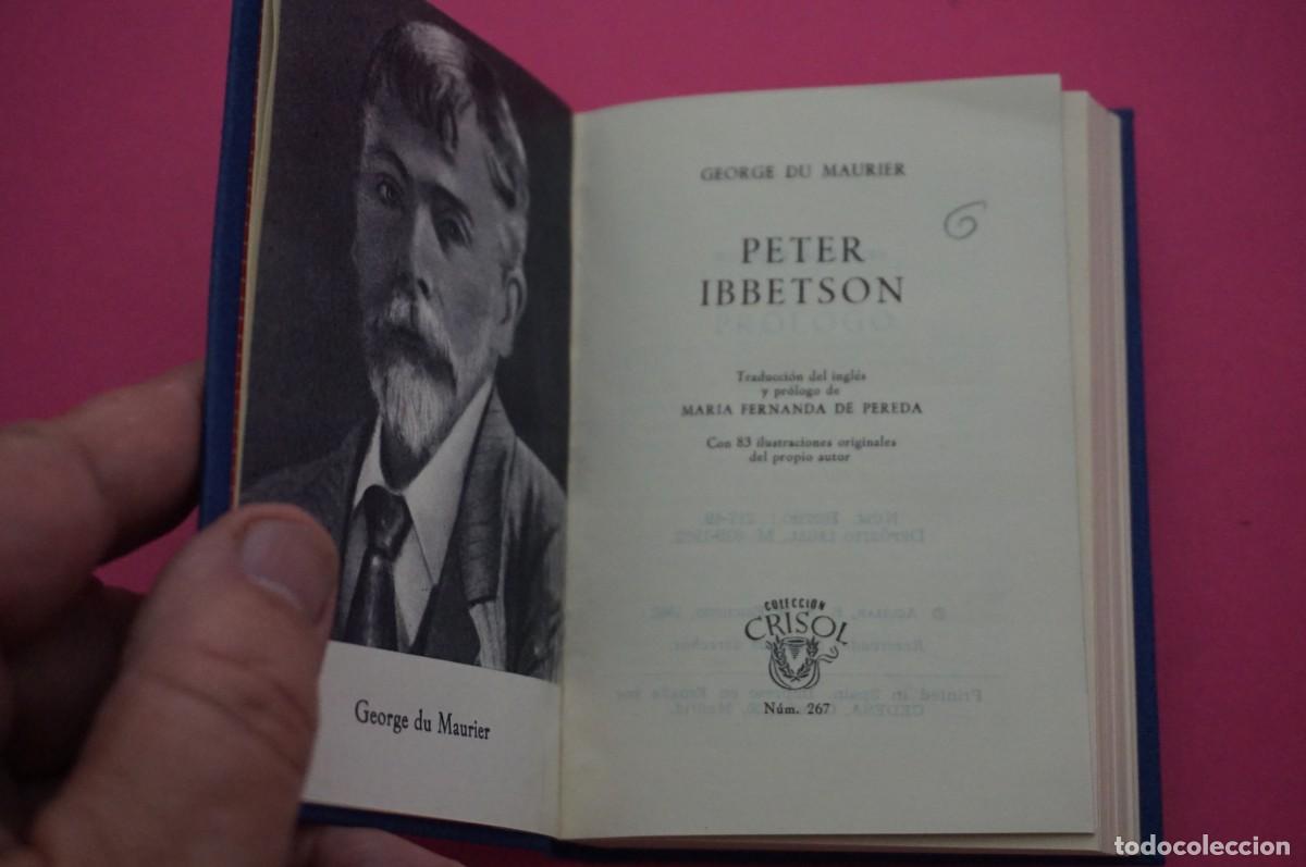 Libros: AMF-17B/ PETER IBBETSON - GEORGE DU MAURIER / CRISOL N&ordm; 267 - Foto 2