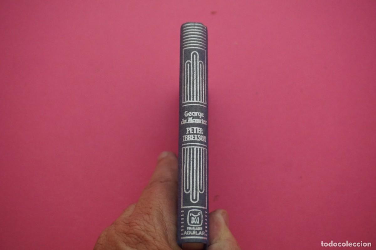 Libros: AMF-17B/ PETER IBBETSON - GEORGE DU MAURIER / CRISOL N&ordm; 267 - Foto 6