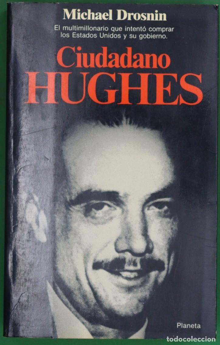 Libros: Ciudadano Hughes - Michael Drosnin - Foto 1
