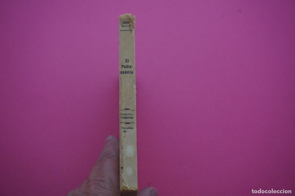 Libros: AMF-17C/ EL PADRENUESTRO - ABATE JUAN VIOLLET / EDITORIAL DIFUSION - Foto 6
