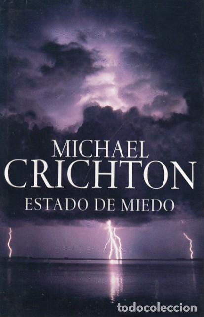 Libros: ESTADO DE MIEDO - CRICHTON, MICHAEL - Foto 1
