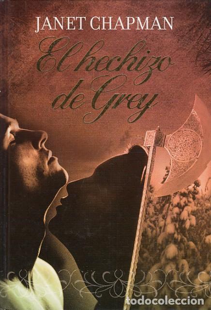 Libros: EL HECHIZO DE GREY - CHAPMAN, JANET - Foto 1
