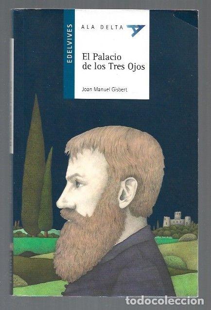 Libros: PALACIO DE LOS TRES OJOS - EL - GISBERT, JOAN MANUEL - Foto 1
