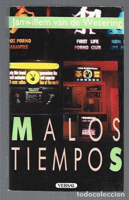 Libros: MALOS TIEMPOS - WETERING, JANWILLEM VAN DE - Foto 4
