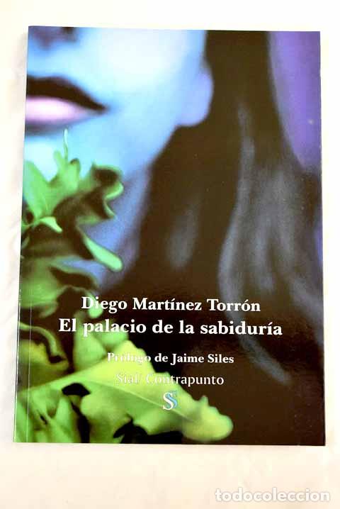 Libros: El palacio de la sabidur&iacute;a.- Mart&iacute;nez Torr&oacute;n, Diego - Foto 1