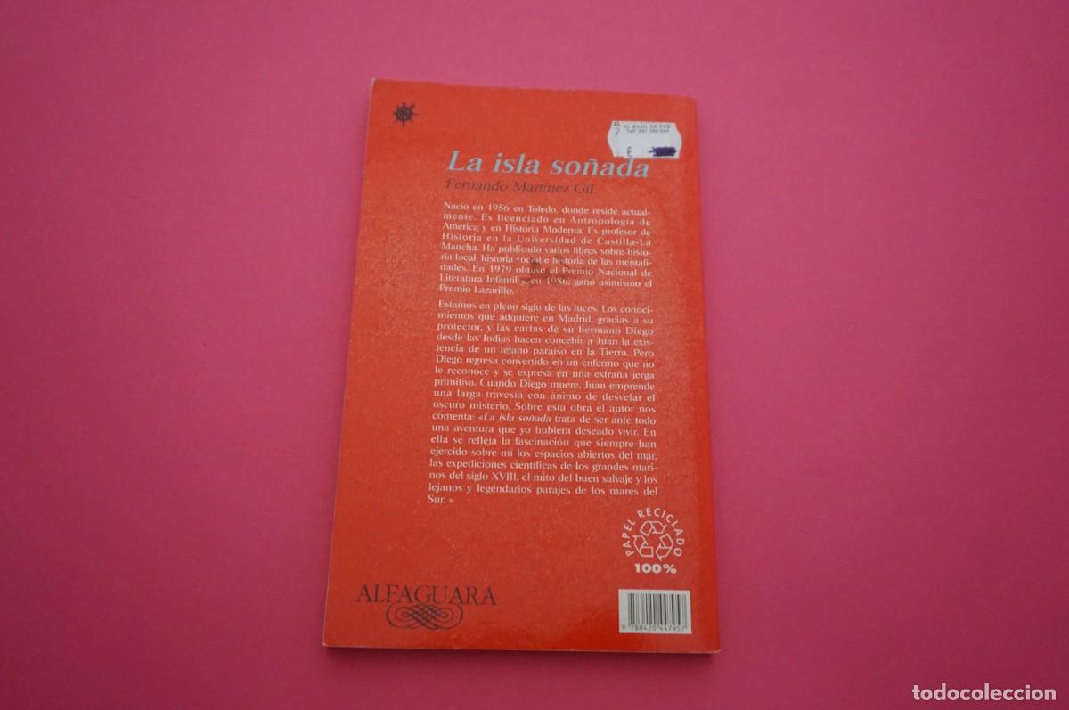 Libros: AMF-15B/ LA ISLA SO&Ntilde;ADA - FERNANDO MARTINEZ GIL / ALFAGUARA - Foto 5