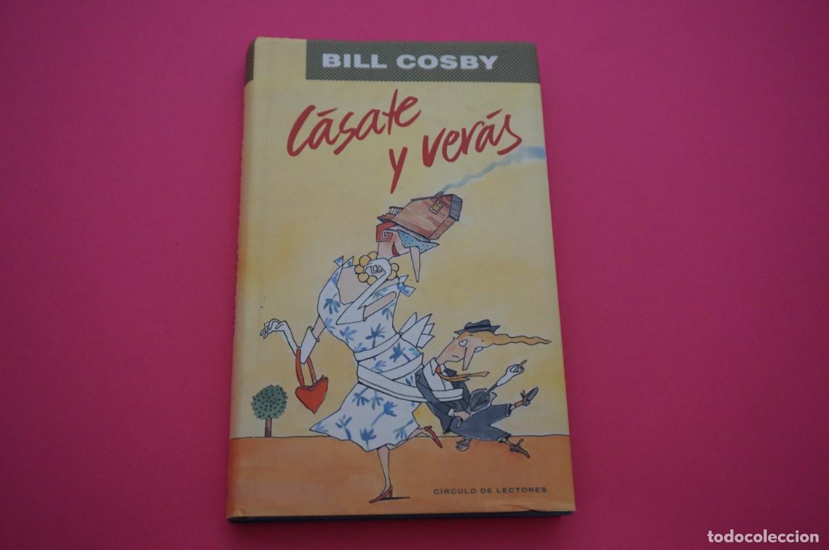 Libros: AMF-15B/ CASATE Y VERAS - BILL COSBY / CIRCULO DE LECTORES - Foto 1