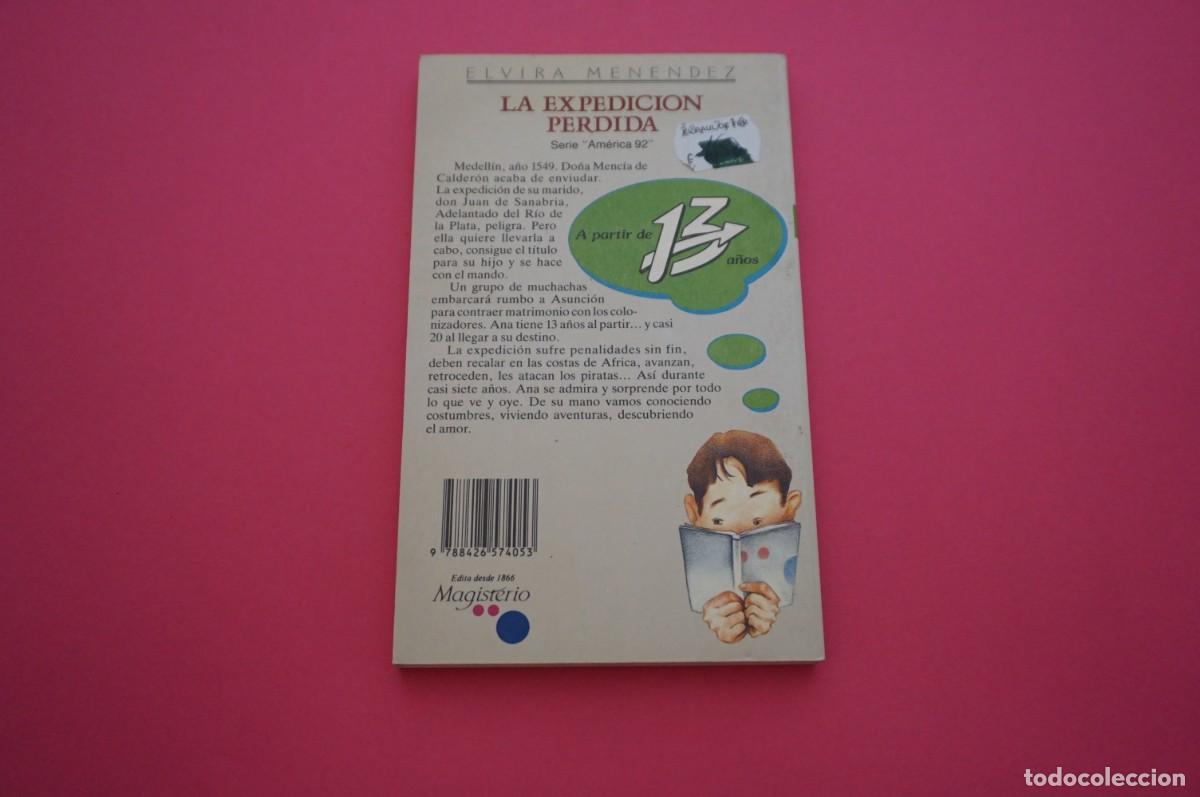 Libros: AMF-15B/ LA EXPEDICION PERDIDA - ELVIRA MENEDEZ - Foto 5