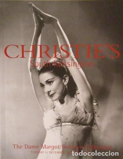 Libros: Christie's Auction Catalogue: THE DAME MARGOT FONTEYN COLLECTION (Ballet) TUESDAY 12 DECEMBER 2000