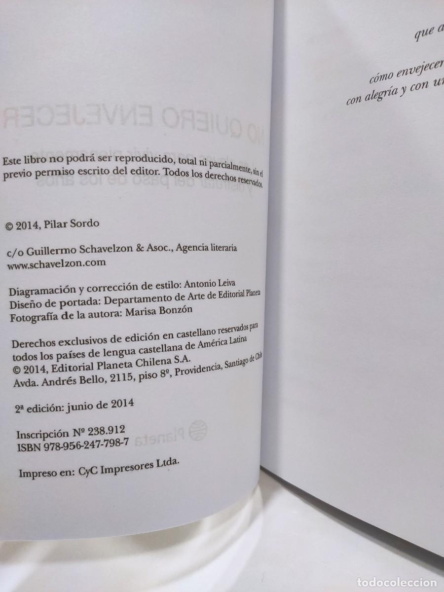 Libros: NO QUIERO ENVEJECER - Pilar Sordo * - Foto 6