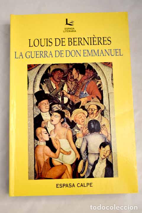 Libros: La guerra de Don Emmanuel.- De Bernieres, Louis - Foto 1