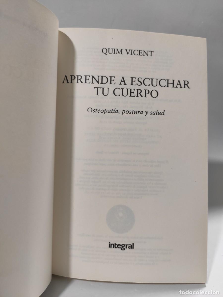 Libros: APRENDE A ESCUCHAR TU CUERPO - QUIM VICENT - Foto 7