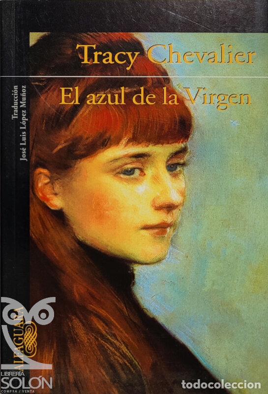 Libros: El azul de la Virgen - Tracy Chevalier - Foto 1