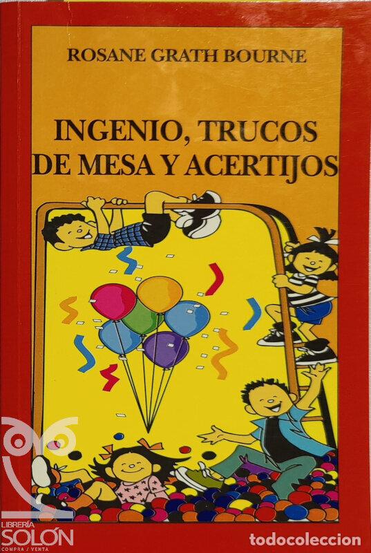 Libros: Ingenio, trucos de mesa y acertijos - Rosane Grath Bourne - Foto 1