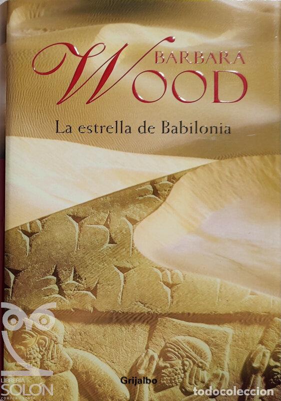 Libros: La estrella de Babilonia - Barbara Wood - Foto 1