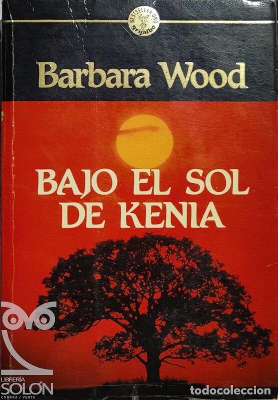 Libros: Bajo el sol de Kenia - Barbara Wood - Foto 1