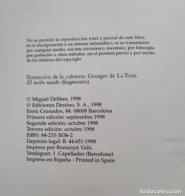 Libros: MIGUEL DELIBES - EL HEREJE - DESTINO 1998. - Foto 4