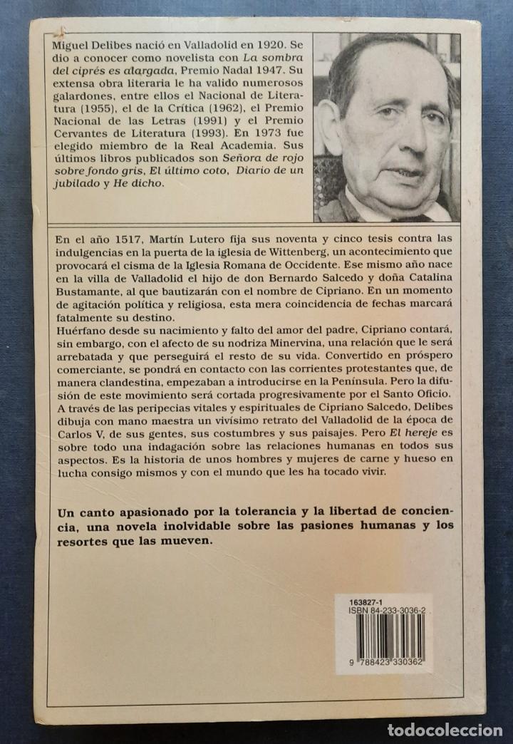 Libros: MIGUEL DELIBES - EL HEREJE - DESTINO 1998. - Foto 6