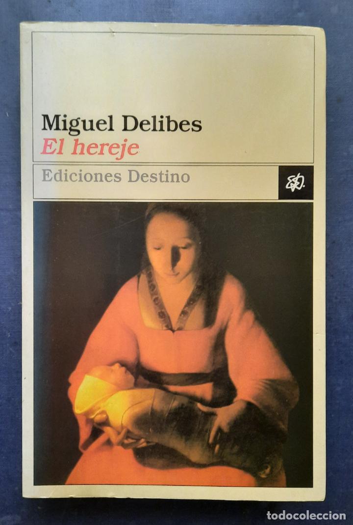 Libros: MIGUEL DELIBES - EL HEREJE - DESTINO 1998. - Foto 1