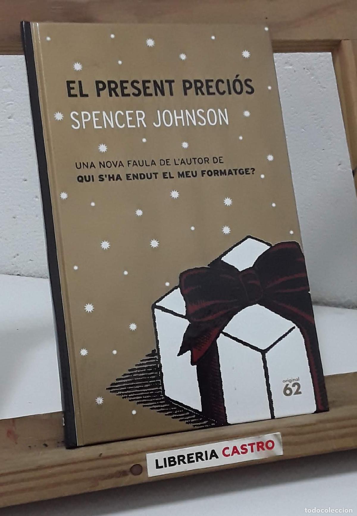 Libros: El present preci&oacute;s - Spencer Johnson - Foto 1