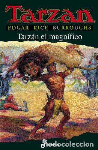 Libros: TARZ&Aacute;N EL MAGN&Iacute;FICO - Burroughs,Edgar Rice - Foto 1
