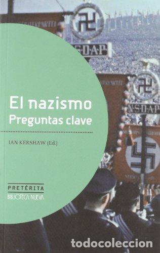 Libros: EL NAZISMO Preguntas clave - Kershaw,Ian - Foto 1