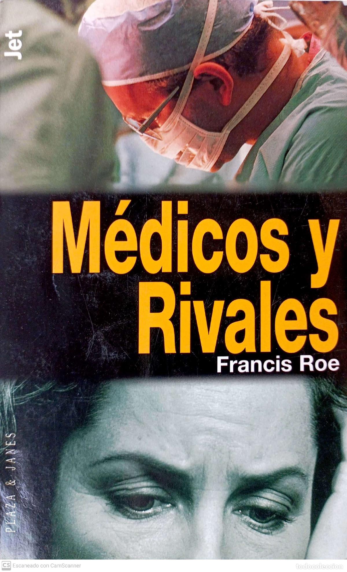 Libros: M&eacute;dicos y rivales - Roe, Francis - Foto 1