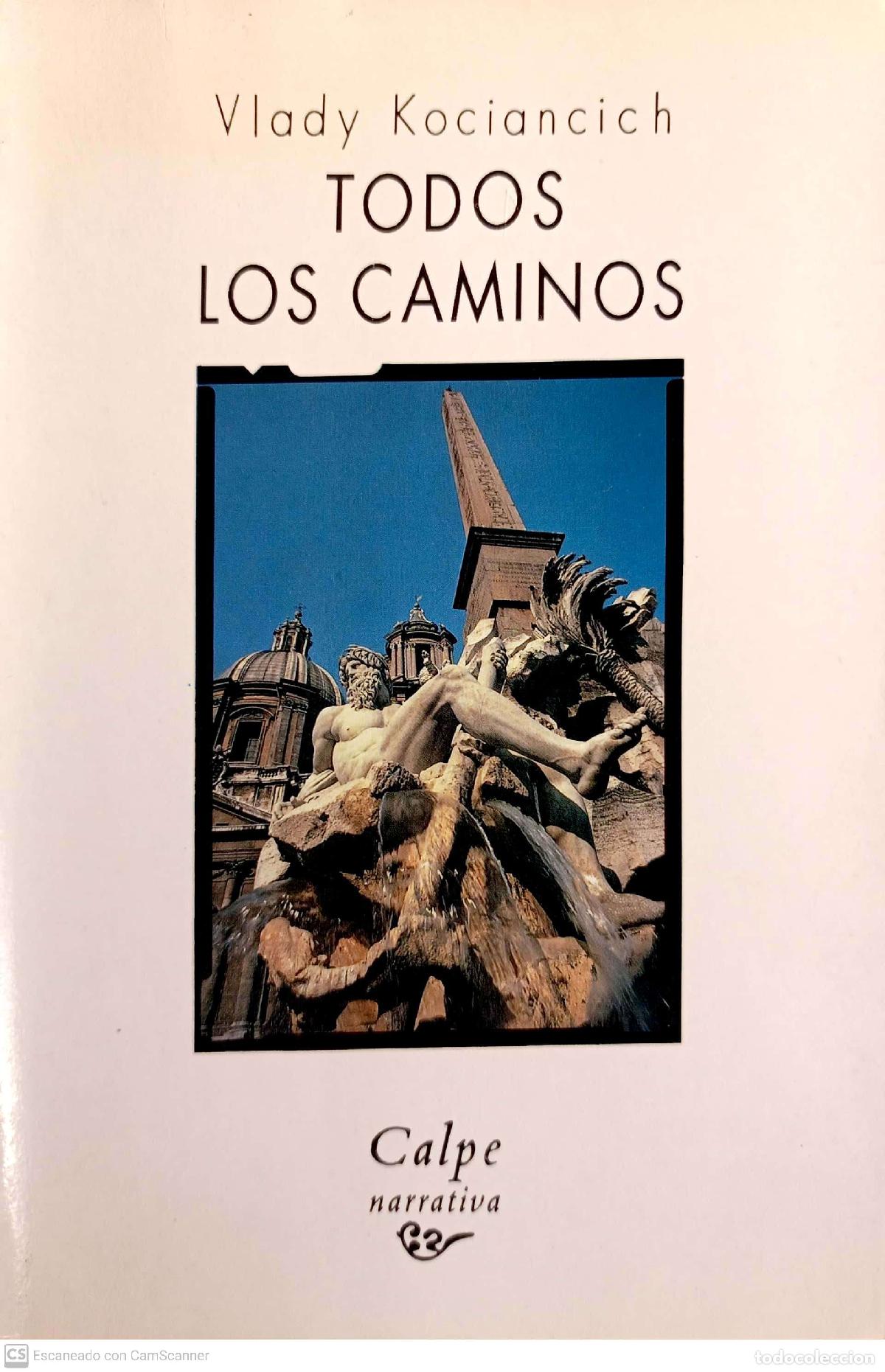 Libros: Todos los caminos - Kociancich, Vlady - Foto 1