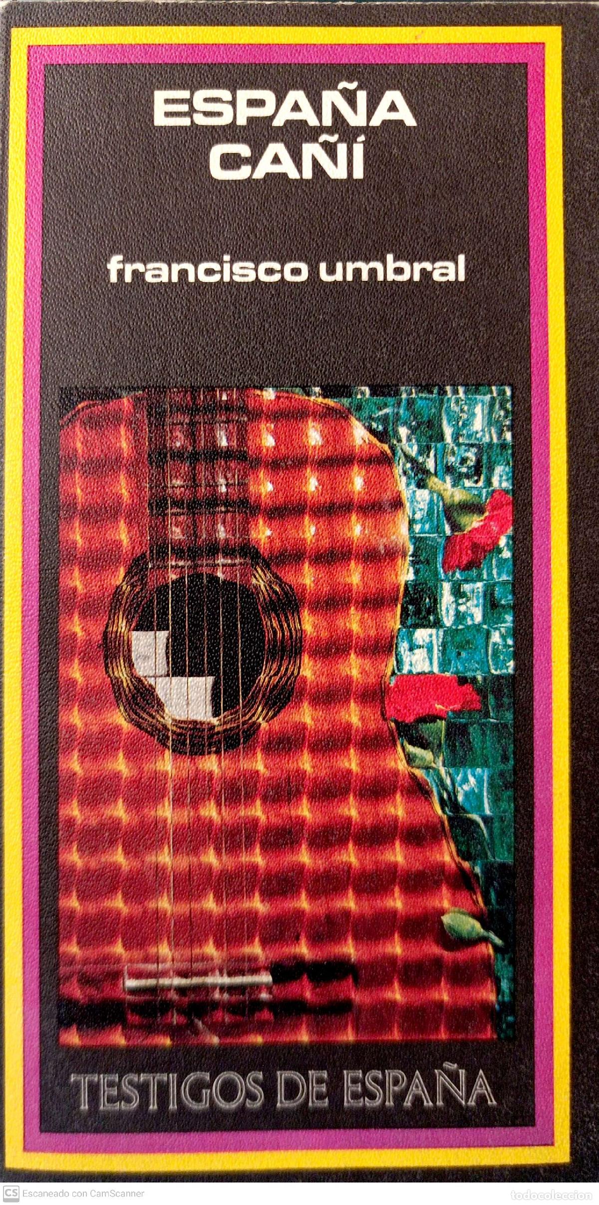 Libros: Espa&ntilde;a ca&ntilde;&iacute; - Umbral, Francisco - Foto 1