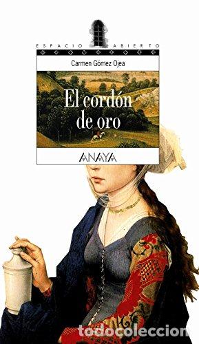 Libros: EL CORD&Oacute;N DE ORO - CARMEN G&Oacute;MEZ OJEA - Foto 1