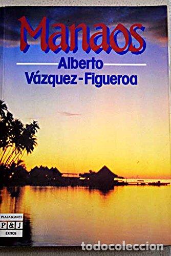 Libros: Manaos - Alberto Vazquez-figueroa - Foto 1