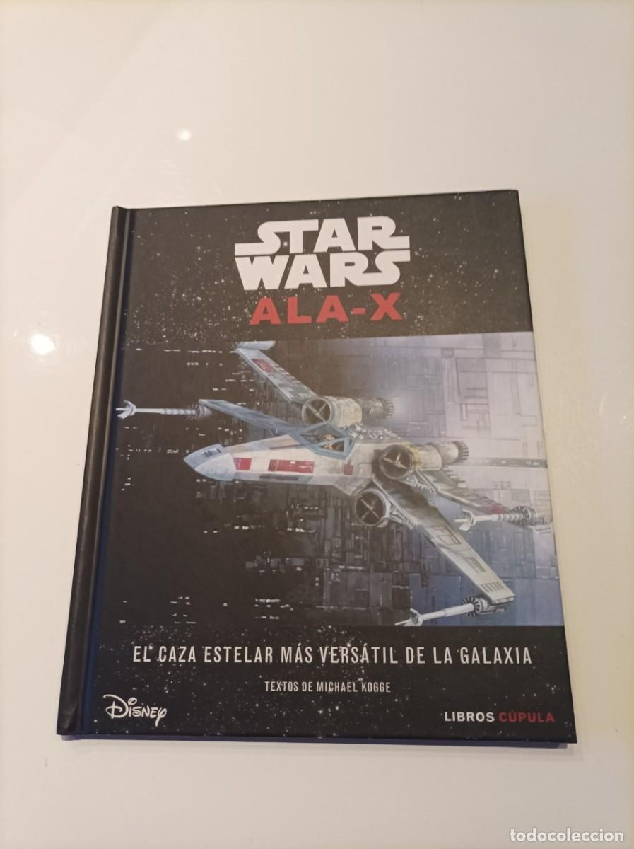 Libros: LIBROS CUPULA STAR WARS ALA-X MICHAEL KOGGE TAPA DURA - Foto 1