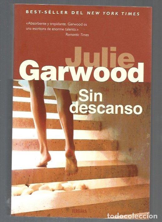 Libros: SIN DESCANSO - GARWOOD, JULIE - Foto 4