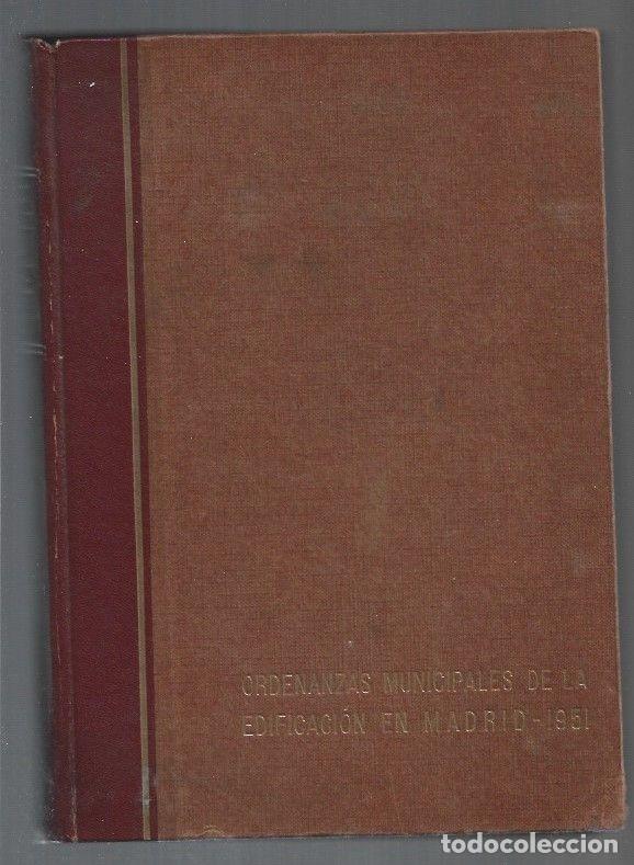 Libros: ORDENANZAS MUNICIPALES DE LA EDIFICACION EN MADRID 1951 - VARIOS - Foto 3