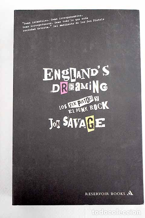 Libros: England s dreaming: los Sex Pistols y el punk rock.- Savage, Jon