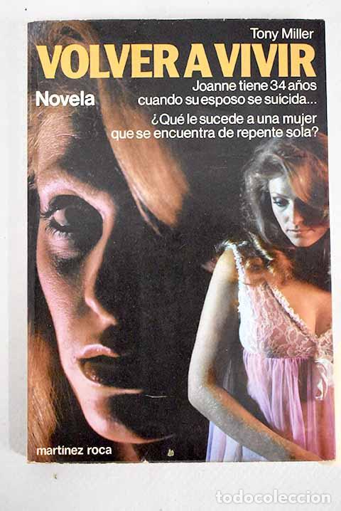 Libros: Volver a vivir.- Miller, Tony - Foto 1