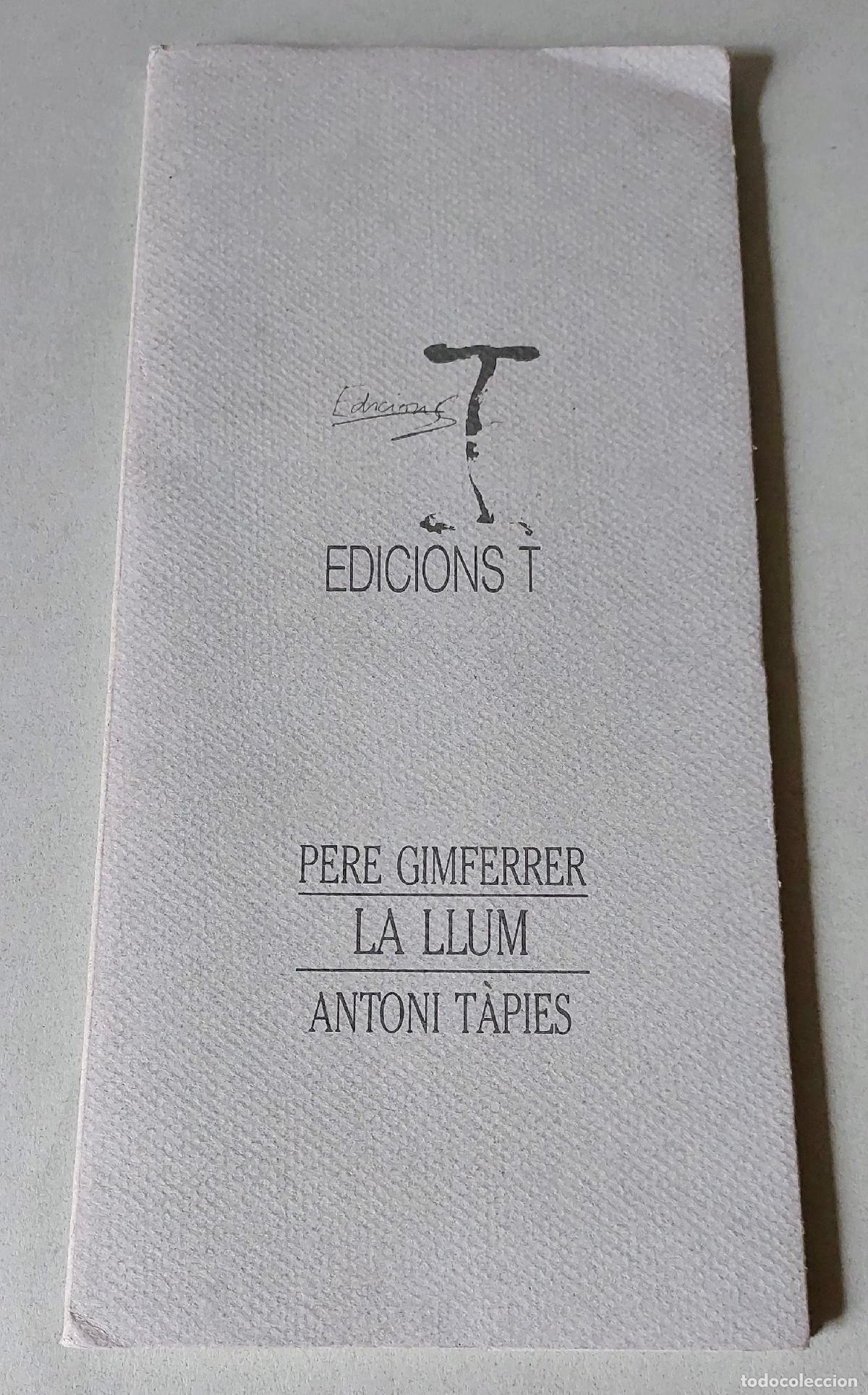 Libros: LA LLUM - PERE GIMFERRER / ANTONI TAPIES - Foto 1