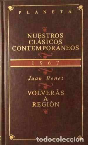 Libros: VOLVER&Aacute;S A REGI&Oacute;N - Juan Benet - Foto 1