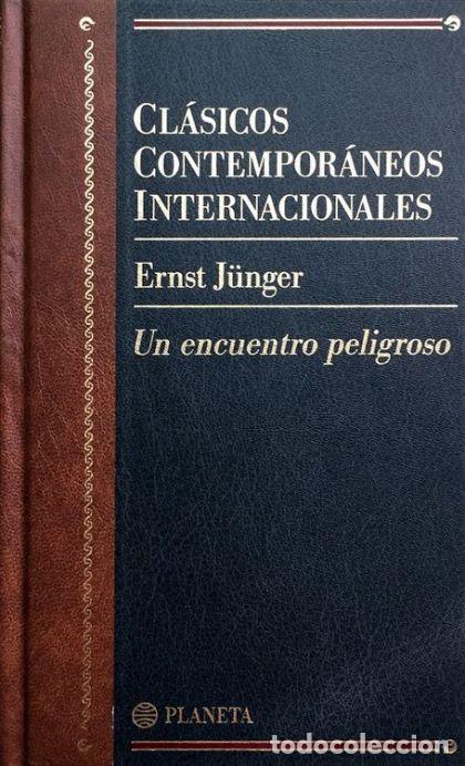 Libros: UN ENCUENTRO PELIGROSO - Ernst J&uuml;nger - Foto 1