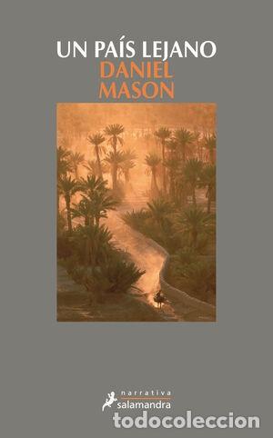 Libros: UN PA&Iacute;S LEJANO - Daniel Mason - Foto 1