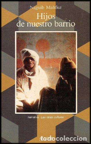 Libros: HIJOS DE NUESTRO BARRIO - Naguib Mahfuz - Foto 1