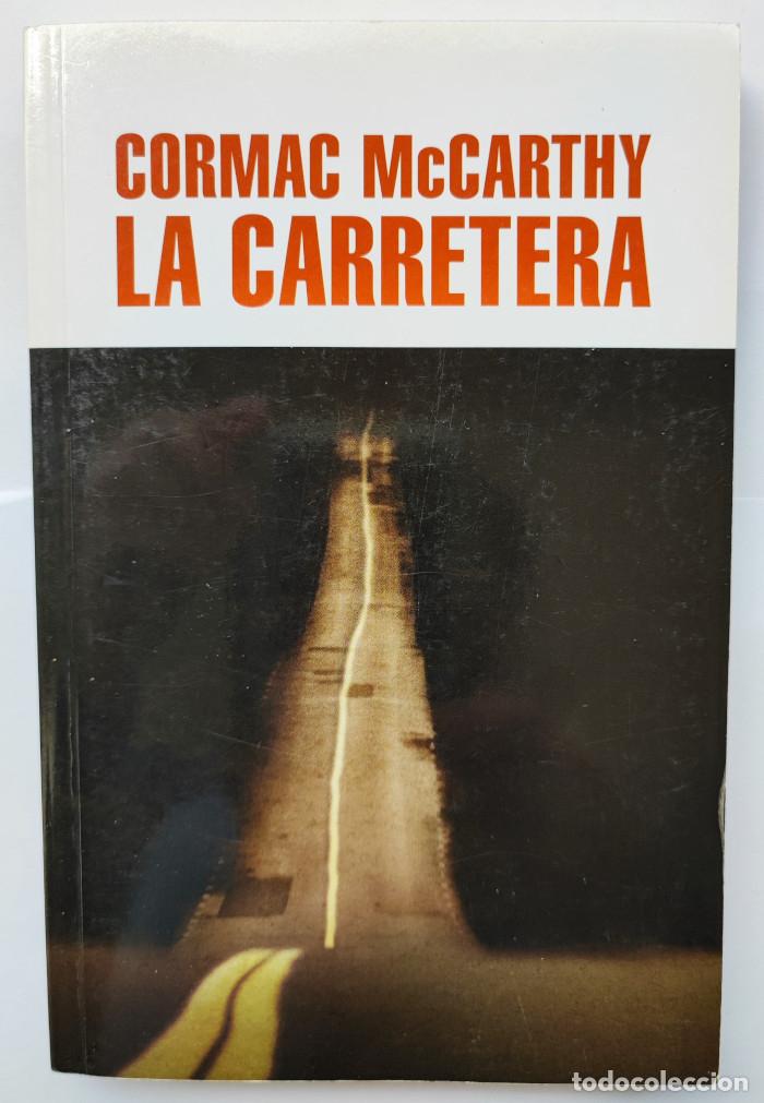 Libros: CARRETERA, LA - Cormac McCarthy - Foto 1